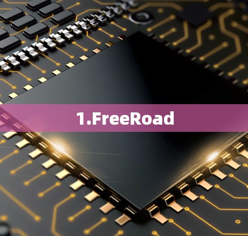 1.FreeRoad