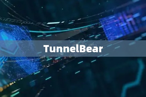 TunnelBear