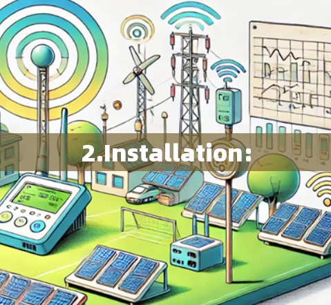 2.Installation: